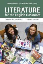 Literature for the English classroom, Second Edition af Gweno Williams