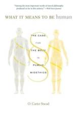 What It Means to Be Human af O. Carter Snead