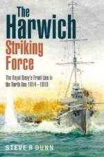 The Harwich Striking Force af Steve Dunn