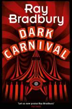 Dark Carnival af Ray Bradbury
