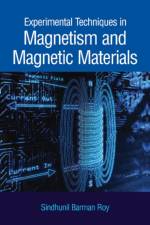 Experimental Techniques in Magnetism and Magnetic Materials af Sindhunil Barman Roy