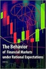 The Behavior of Financial Markets under Rational Expectations af Yan Han