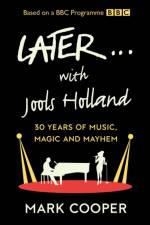 Later ... With Jools Holland af Mark Cooper