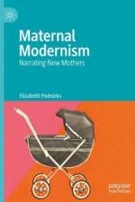 Maternal Modernism af Elizabeth Podnieks