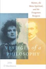 Vestiges of a Philosophy af John (Honorary professor O Maoilearca