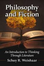 Philosophy and Fiction af Schuy R. Weishaar