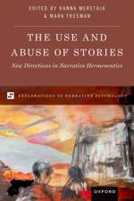 The Use and Abuse of Stories