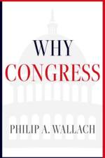 Why Congress af Philip A. (Senior Fellow Wallach