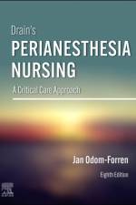 Drain's PeriAnesthesia Nursing af Jan Odom-Forren