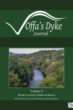 Offa's Dyke Journal: Volume 4 for 2022