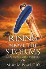 Rising Above the Storms af Minnie Pearl Gift