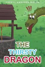 The Thirsty Dragon af Cheryl Gardner Moore