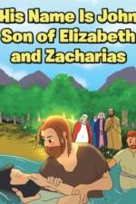His Name Is John Son of Elizabeth and Zacharias af Adam E Oblad
