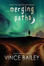 Merging Paths af Vince Bailey