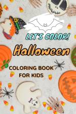 Let's COLOR! HALLOWEEN Coloring Book For Kids af Zakaria Kidd
