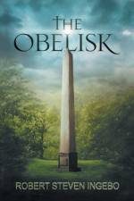The Obelisk af Robert Steven Ingebo