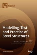 Modelling, Test and Practice of Steel Structures