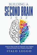 Building a Second Brain 2022 af Italo Leggo