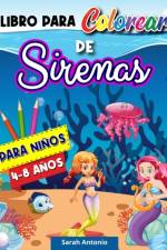 Libro para Colorear de Sirenas af Sarah Antonio