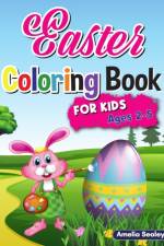 Easter Coloring Book for Kids af Amelia Sealey