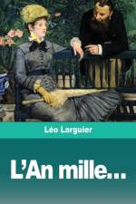 L'An mille... af Léo Larguier