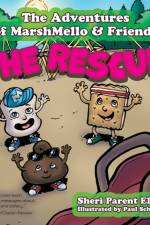 The Adventures of MarshMello & Friends af Sheri Parent Ellul