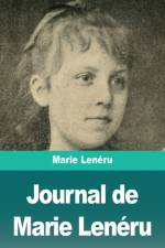 Journal de Marie Lenéru af Marie Lenéru