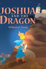 Joshua and the Dragon af William R. Young