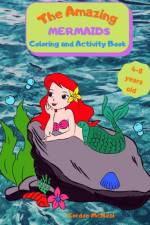 The Amazing Mermaids Coloring and Activity Book af Gordon McNeal