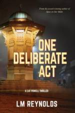One Deliberate Act