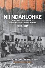 Nii Ndahlohke af Mary Jane Logan McCallum
