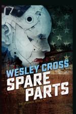 SPARE PARTS af Wesley Cross
