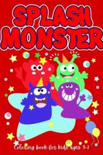 SPLASH MONSTER Coloring book for Kids af Lascu