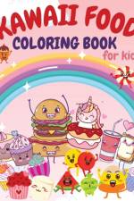 KAWAII FOOD COLORING BOOK FOR KIDS af Valda Gross