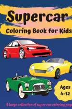 Supercar Coloring Book for Kids Ages 4-12 af Herta S