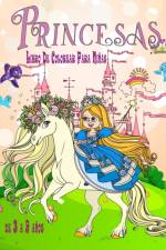 Princesas Libro De Colorear Para Niñas de 3 a 9 años af Olsson Foblood