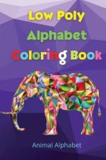 Low Poly Alphabet Coloring Book af Polly Keller
