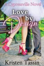 Love by Design af Kristen Tassin