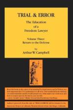 TRIAL & ERROR The Education of a Freedom Lawyer Volume Three af Arthur W Campbell