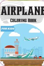Airplane Coloring Book for Kids