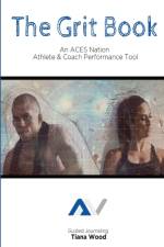The Grit Book af Tiana Wood