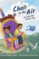 Chair in the Air and the blue plastic bag af Kathleen Corbin