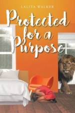 Protected for a Purpose af Lalita Walker