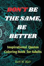 Inspirational Quotes Coloring Book af Ruth M. Blair