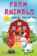 Farm Animals Coloring Book for Kids af Philippa Wilrose