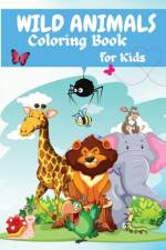 Wild Animals Coloring Book For Kids af Philippa Wilrose
