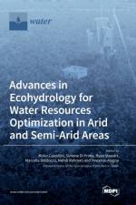 Advances in Ecohydrology for Water Resources Optimization in Arid and Semi-arid Areas af Mirko Castellini