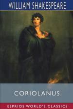 Coriolanus (Esprios Classics) af William Shakespeare