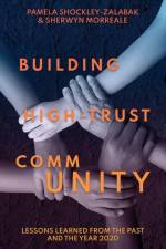 Building High Trust CommUNITY: Lessons Learned from the Past and the Year 2020 af Sherwyn Morreale