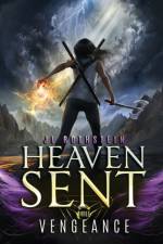Vengeance (Heaven Sent Book Three) af Jl Rothstein